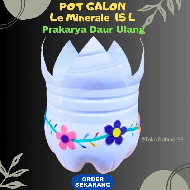 Pot Besar Lukis / Daur Ulang Galon 15 Liter / Tugas Prakarya