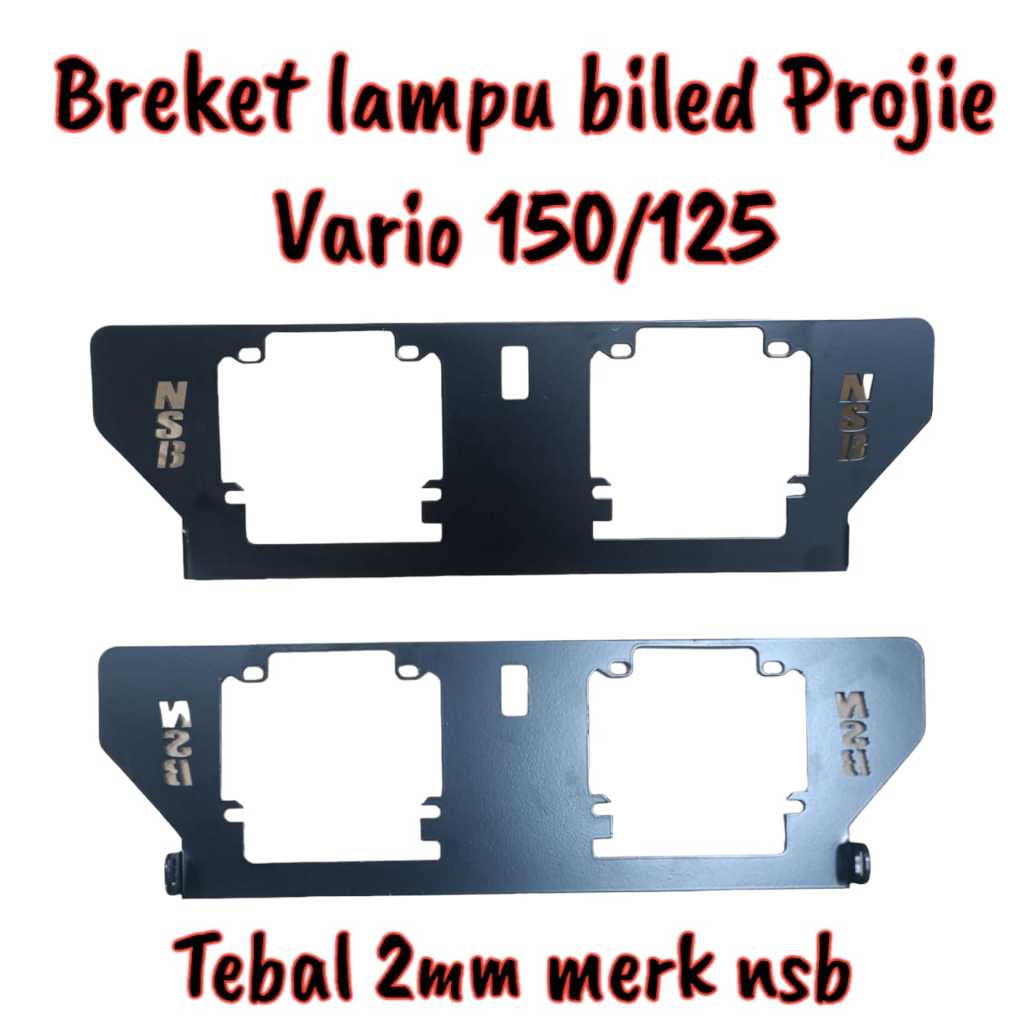 BREKET LAMPU BILED PROJIE VARIO 150 - 125 NSB