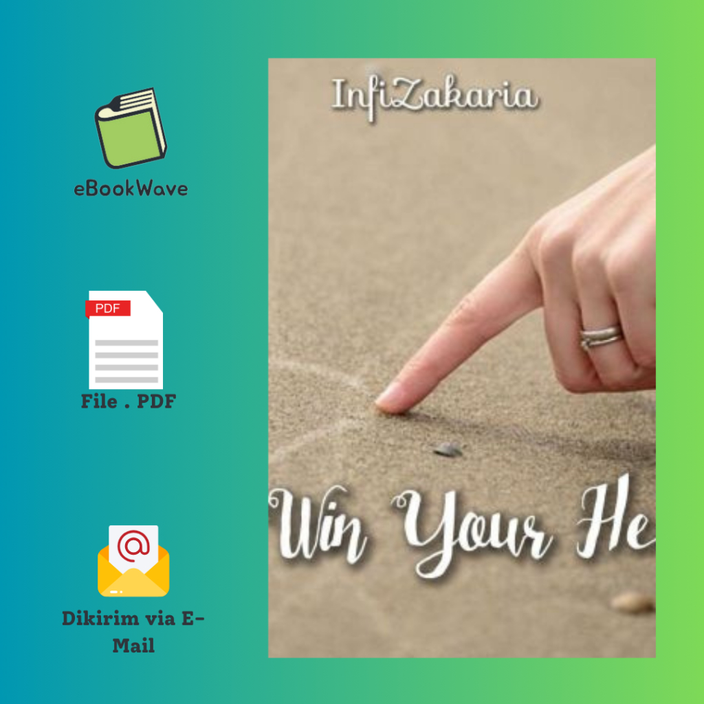 

To Win Your Heart By Infizakaria Book BEST SELLER (Bahasa Indonesia)