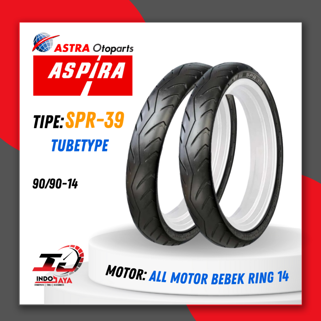 BAN LUAR + BAN DALAM ASPIRA TUBETYPE SPR-39 TB (90/90-14) BAN NON TUBLES SPR 39 / BAN MOTOR MATIC / 