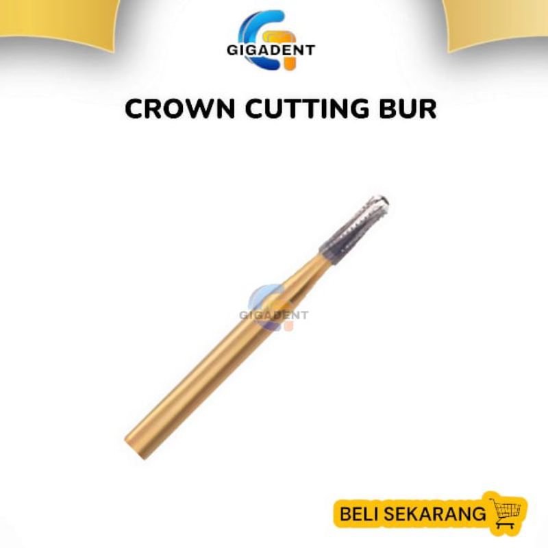 CROWN CUTTING CARBIDE BURHIGHSPEED / BONGKAR CROWN