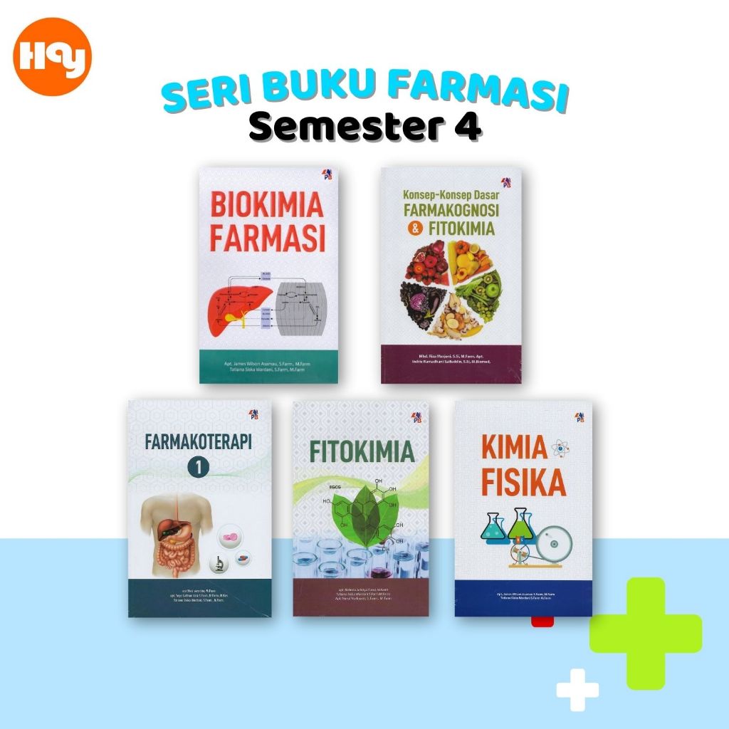 Buku Farrmasi Semester 4 | Biokimia Farmasi, Konsep-Konsep Dasar Farmakognosi & Fitokimia, Kimia Fis