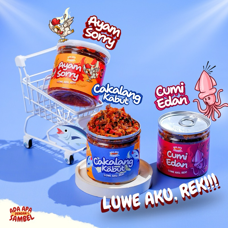 

ADA APA DENGAN SAMBEL | ISI 1 VARIAN | CAKALANG KABUT | CUMI EDAN | AYAM SORRY | LUWE AKU REK!!! | SAMBAL CUMI | SAMBAL CAKALANG | SAMBAL AYAM | SAMBAL LAUK | SAMBAL NUSANTARA | SAMBEL CUMI | SAMBEL CAKALANG | SAMBEL AYAM