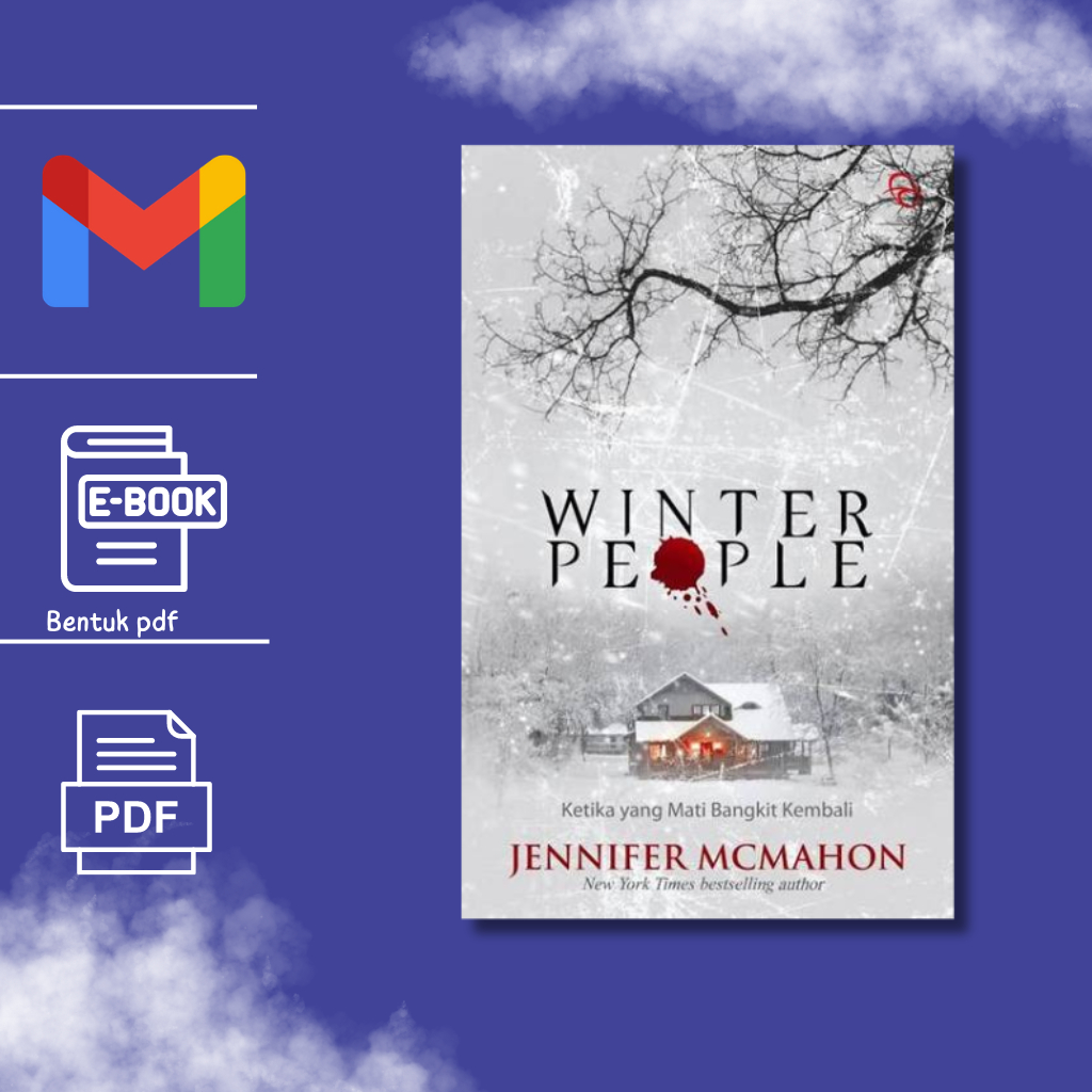 

[ID]The Winter People: Ketika yang Mati Bangkit Kembali (The Winter People) Novel Terjemahan