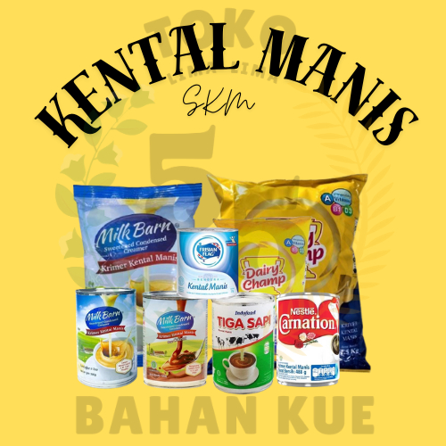 

SKM / Susu Kental Manis / Kental Manis