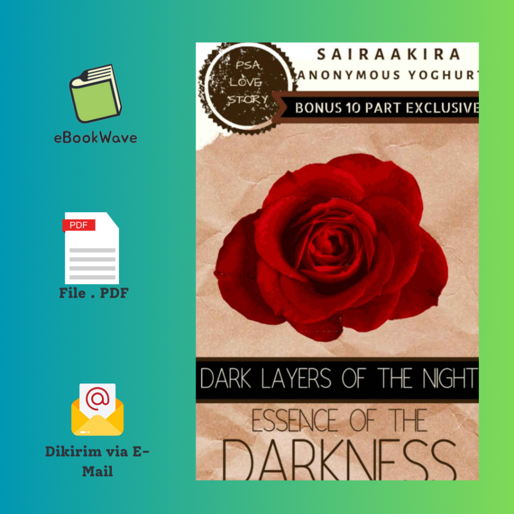 

Essence Of The Darkness Dark Layer Of The_Night By SairaAkira Book BEST SELLER (Bahasa Indonesia)