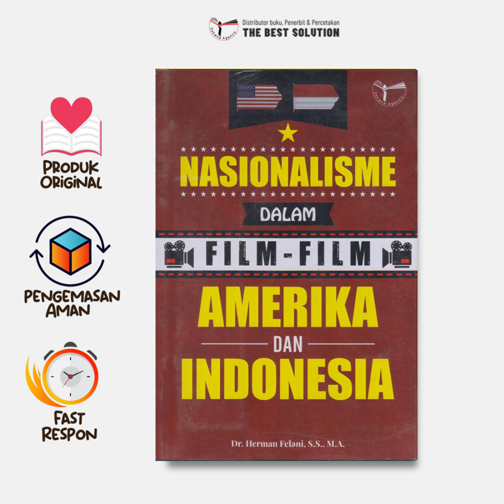 Buku Nasionalisme Dalam Film-Film Amerika Dan Indonesia