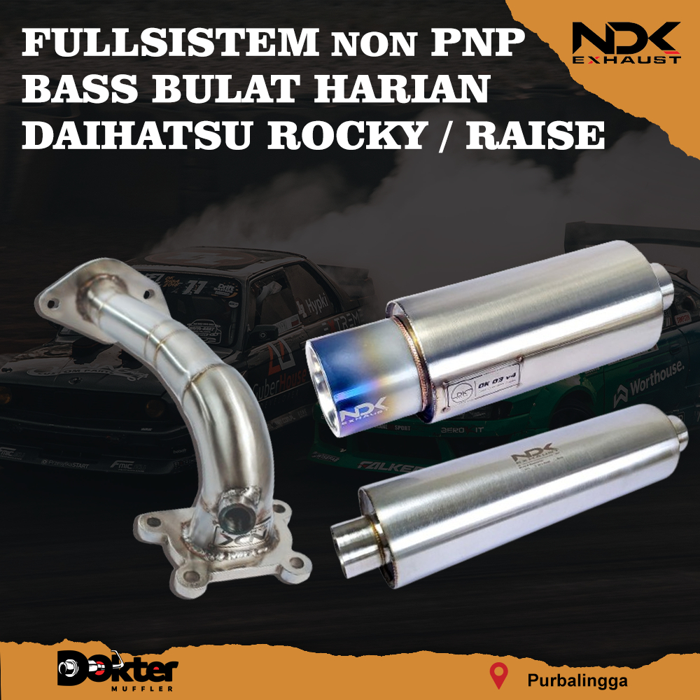 NDK EXHAUST KNALPOT RACING MOBIL ROCKY RAIZE FULLSISTEM BASS ADEM BULAT DK03V4 NDK EXHAUST KNALPOT R