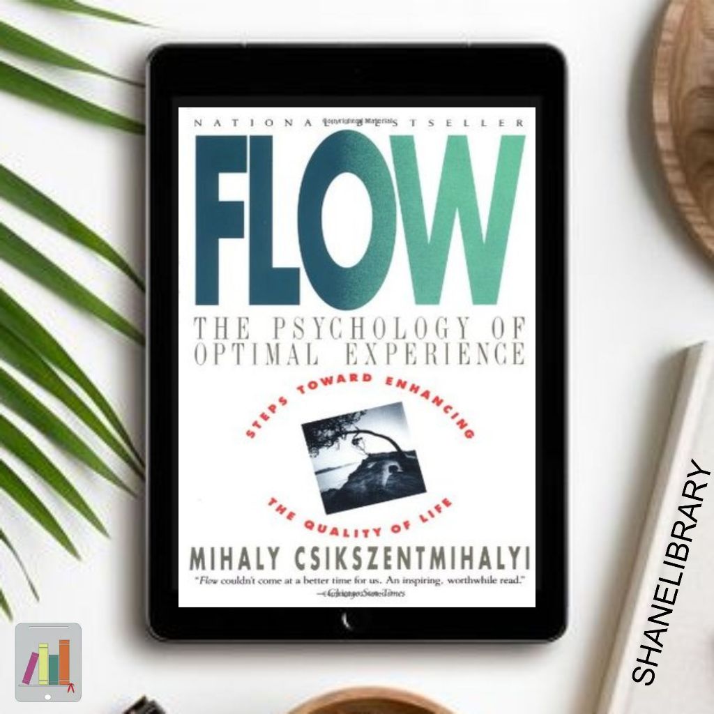 

Flow by Mihaly C