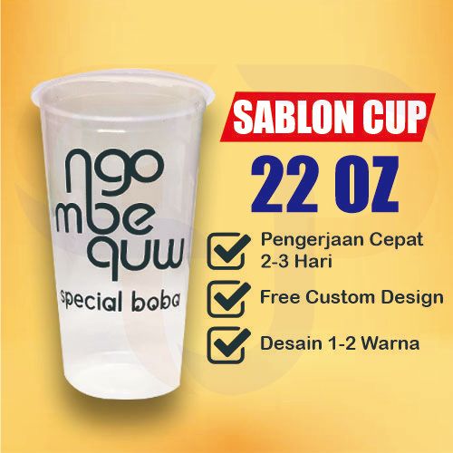 Sablon Cup Gelas Minuman 22 oz