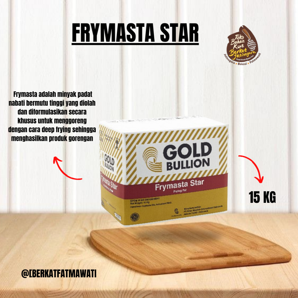 

FRYMASTA STAR GOLD BULLION / MINYAK GORENG PADAT KARTONAN 15 KG / MINYAK DONAT