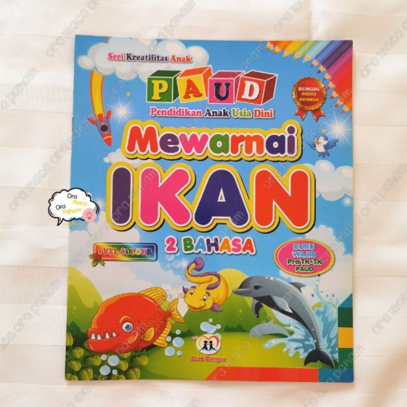 Buku Anak PAUD Seri Kreatifitas Anak Mewarnai Ikan 2 Bahasa
