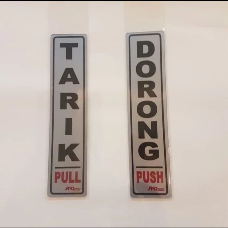 

SIGN LABEL STICKER TARIK & DORONG UKURAN 19,5CM X 4,5CM BEST QUALITY