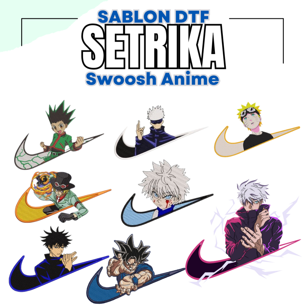 

Sablon Setrika Tema Swoosh Anime Sticker Sablon DTF Printing (Sticker Only)
