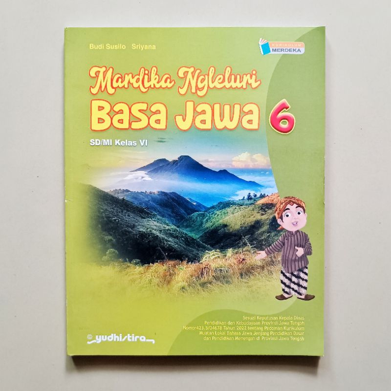 Buku Mardika Ngleluri Basa Jawa Kelas 6 SD Kurikulum Merdeka Penerbit Yudhistira