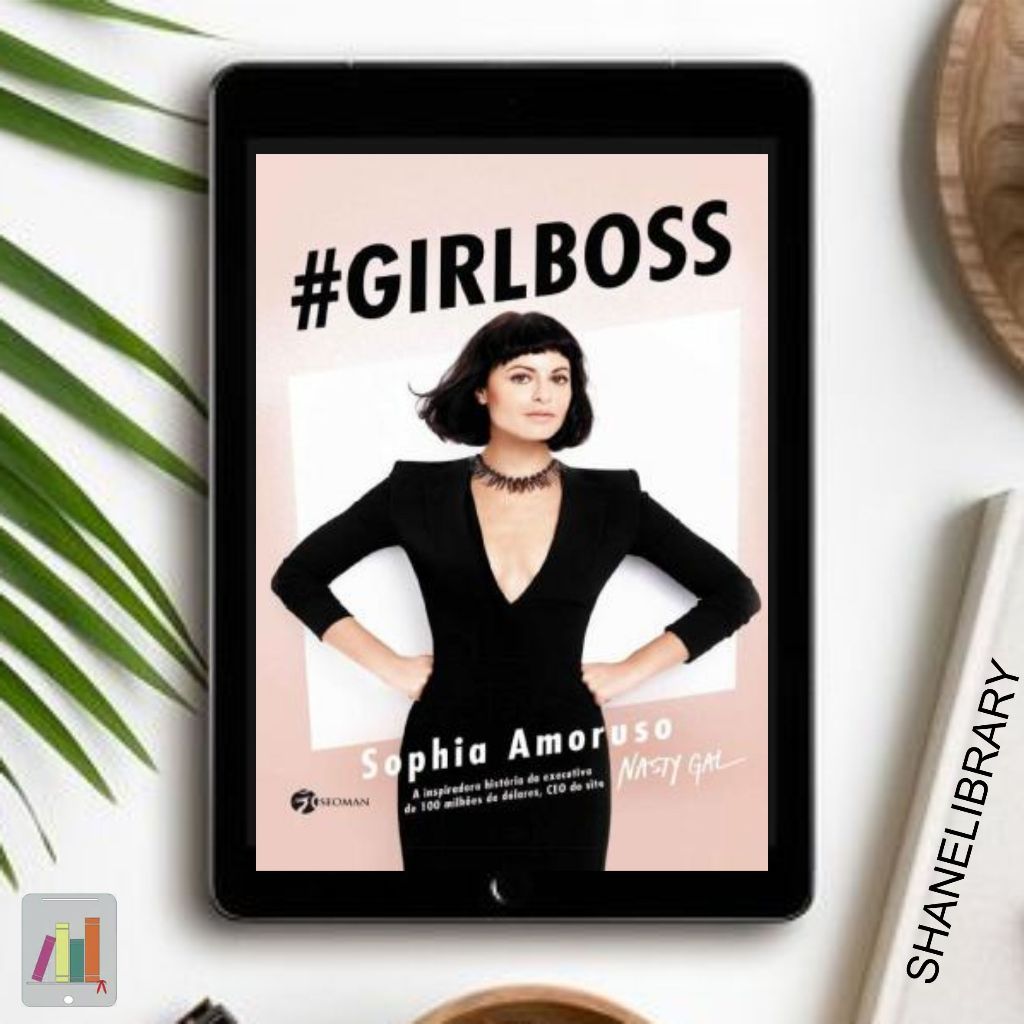 

Girlboss by Sophia Amaruso