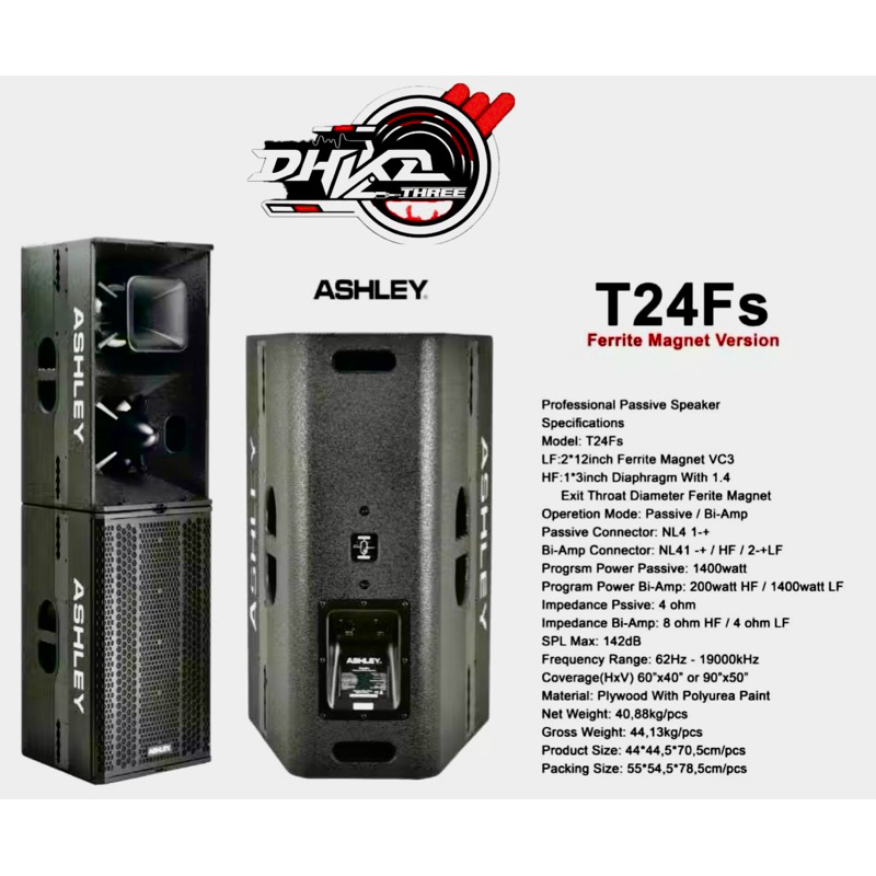 SPEAKER ASHLEY T24FS / Speaker Ashley T24 FS / Speaker Ashley t24fs / Speaker Ashley T24FS ORIGINAL