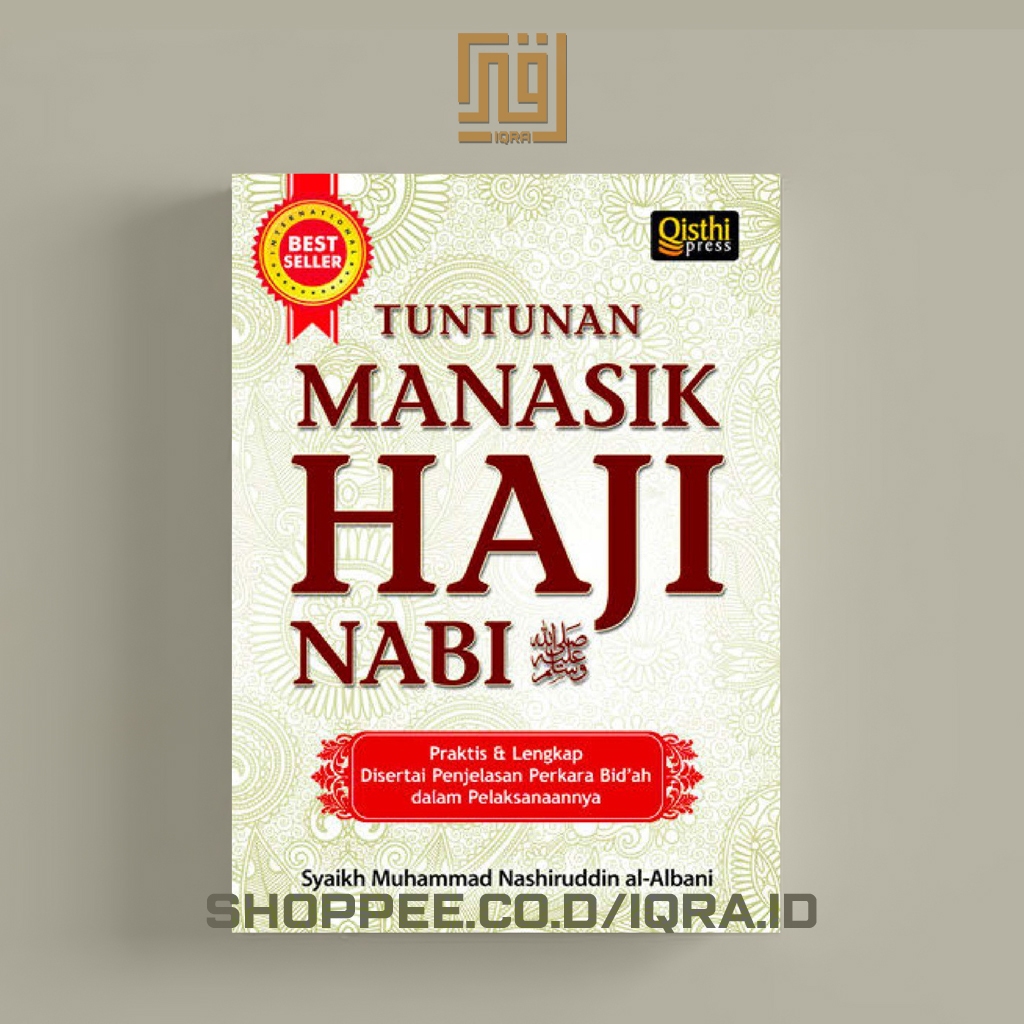 

[1813] Tuntunan Manasik Haji Nabi SAW - syaikh Muhammad Nashiruddin al-Albani