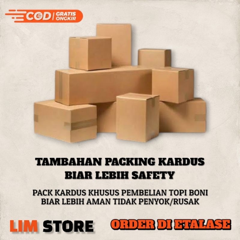 

Tambahan Pack Kardus Biar Lebih Aman