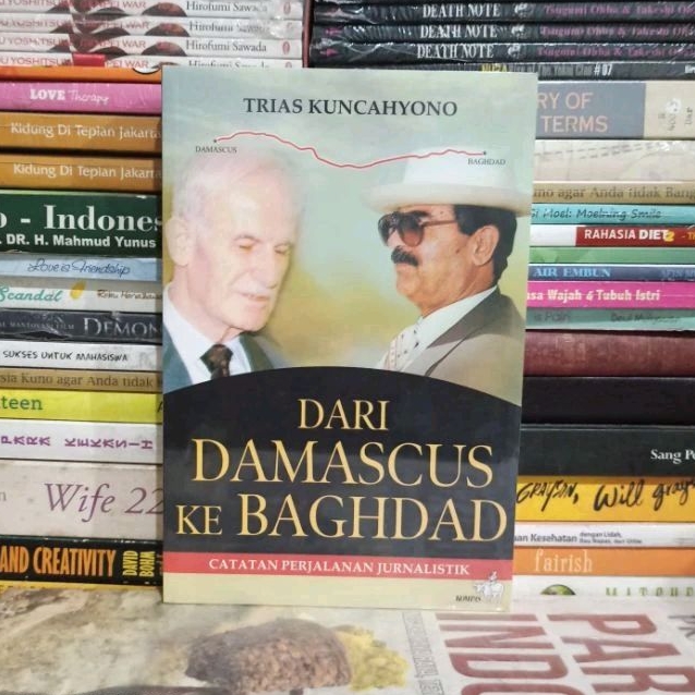 Buku Original DARI DAMASKUS KE BAGHDAD TRIAS KUNCAHYONO