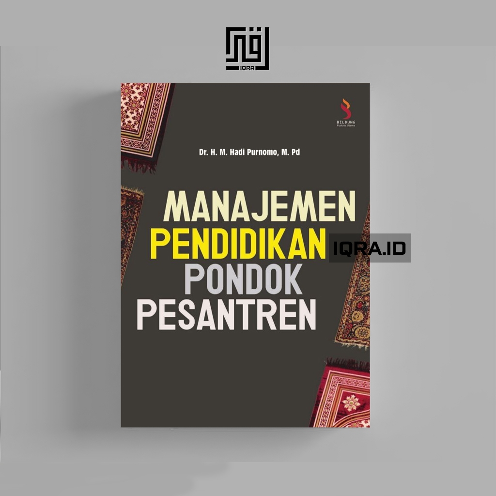 

[1742] Manajemen Pendidikan Pondok Pesantren - Hadi Purnomo