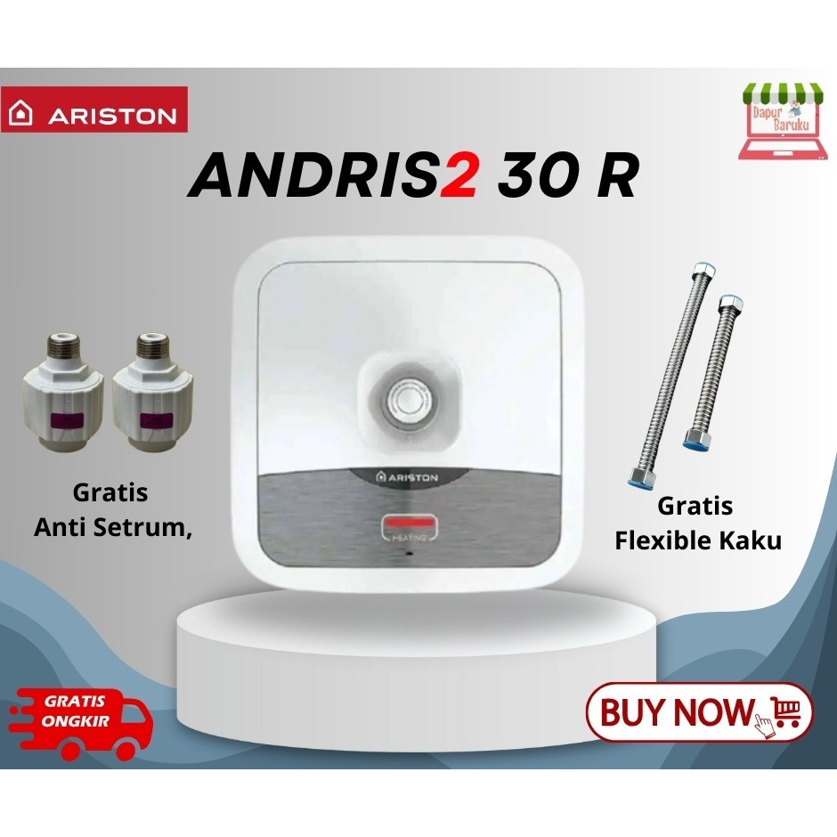 GRATIS FLEXIBLE ANTI SETRUM - ARISTON Water Heater AN2 30 R / AN2-30R