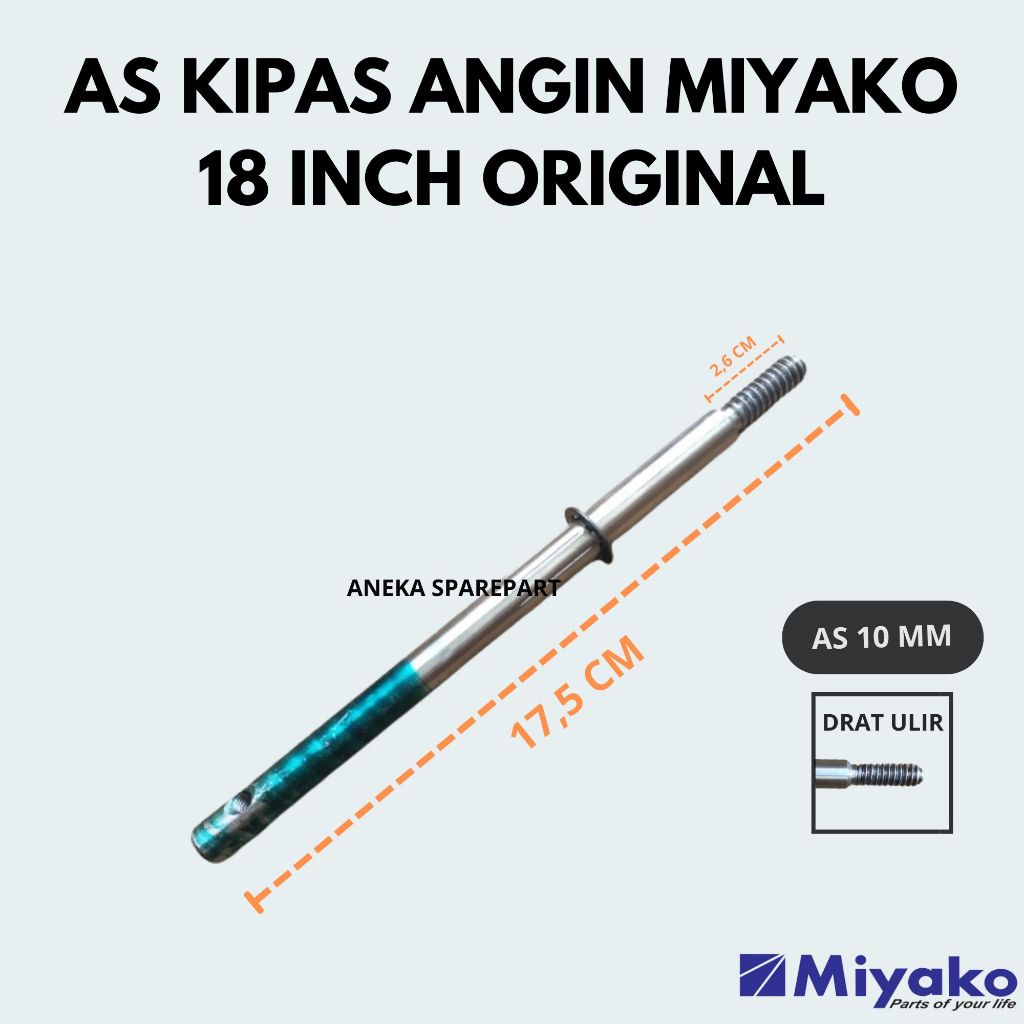 AS KIPAS ANGIN MIYAKO 18" DRAT ULIR AS 10 MM ORIGINAL