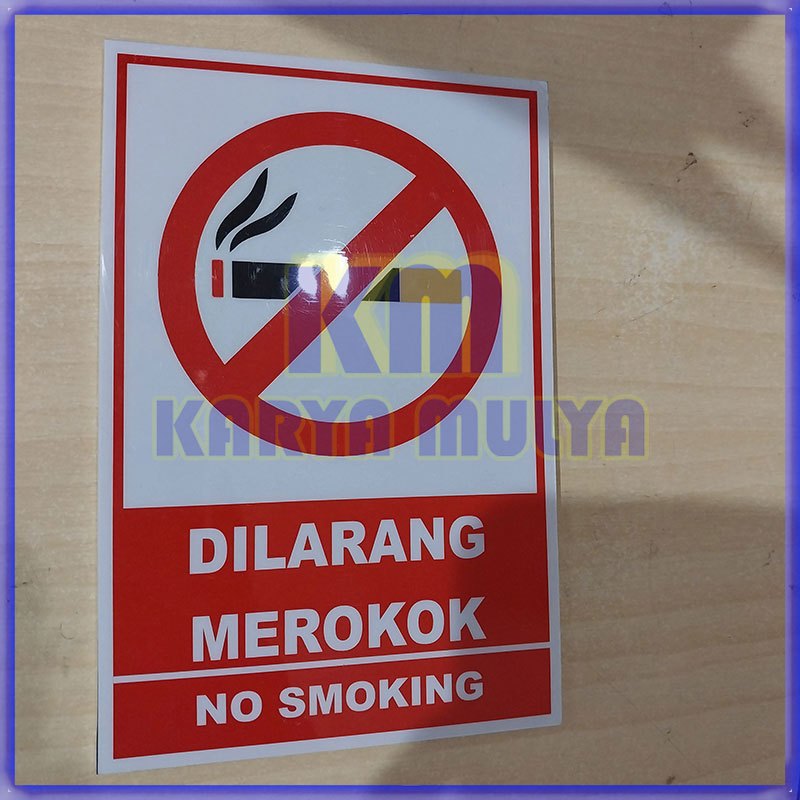 

Papan Sign No Smoking Papan Pemberitahuan Dilarang Merokok - Karya Mulya