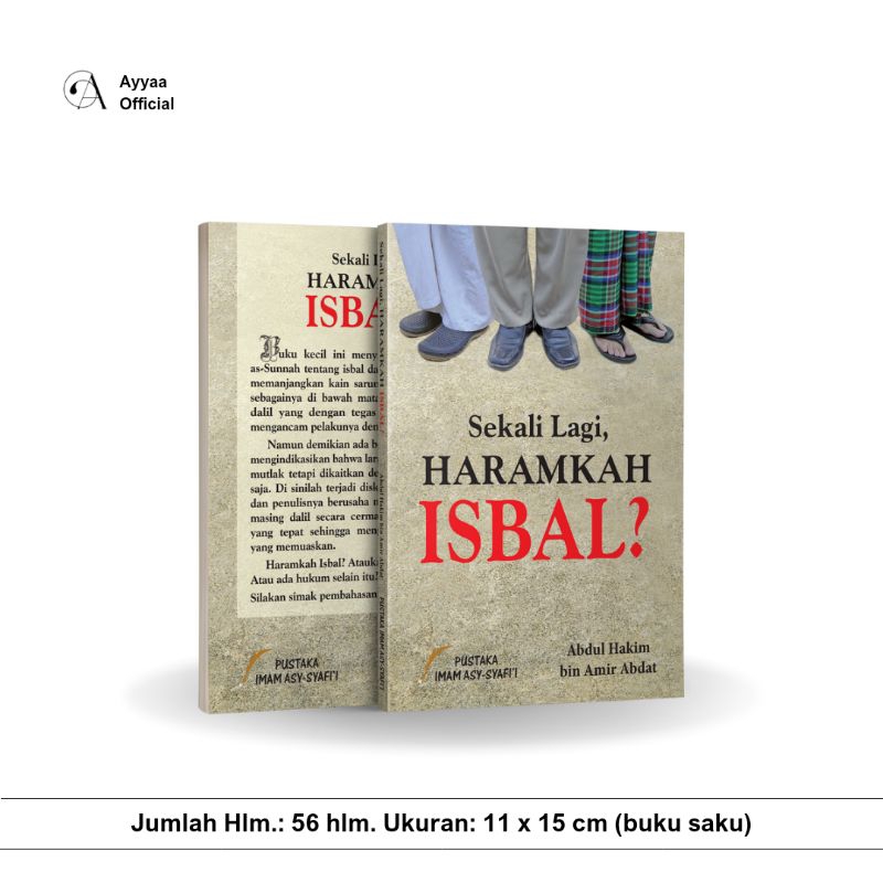 Sekali Lagi, Haramkah Isbal?
