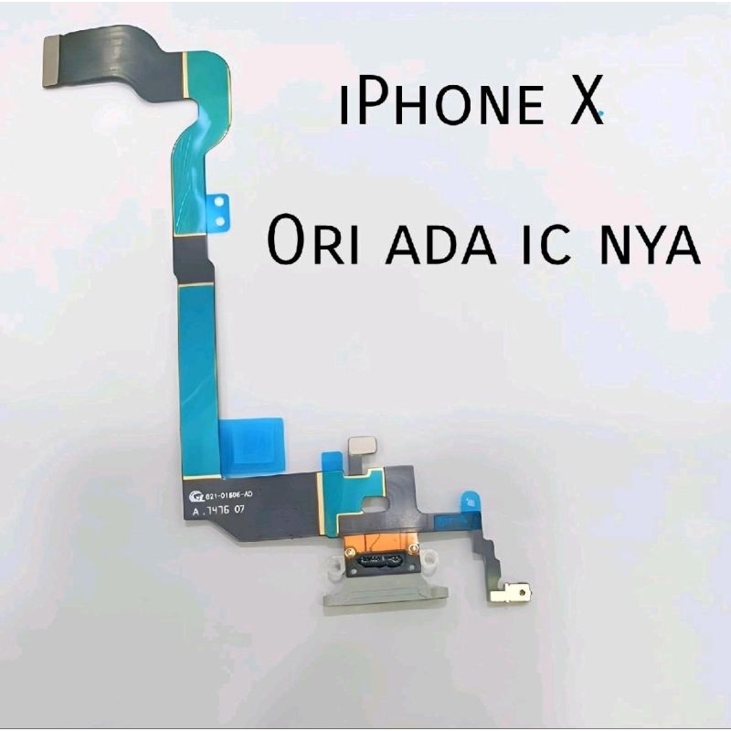 Flexible iPhone X - Connector Charger Ori Ada IC Nya