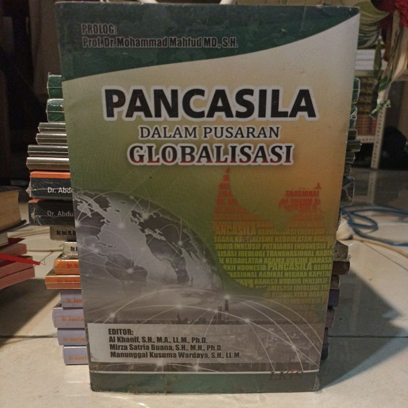 Pancasila dalam Pusaran Globalisasi - Al Khanif (ed)