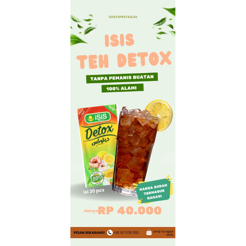 

iSiS Teh Detox Sehat made in egypt isi 20pcs Nb : harga sudah termasuk bagasi cai-indo