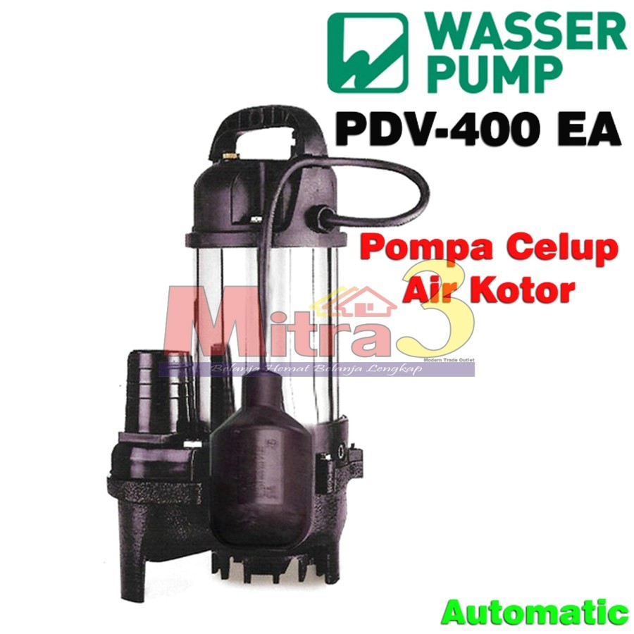 WASSER PDV-400 EA Mesin Pompa Air Celup Otomatis Sirkulasi Air Kotor PDV400EA PDV 400EA