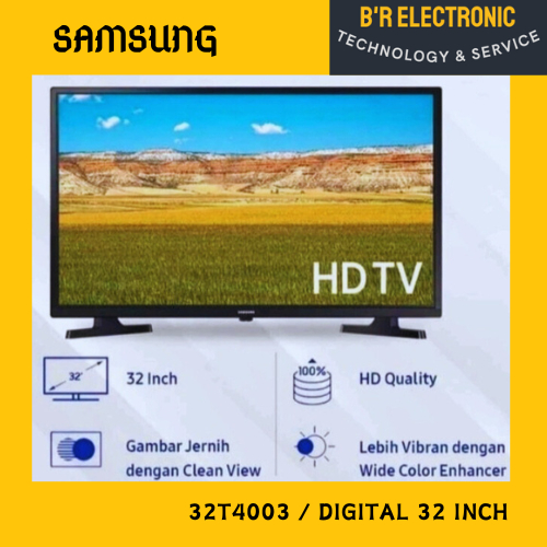 LED TV SAMSUNG 32T4003 / 32T-4003 HD [ DIGITAL - 32 INCH ] GARANSI RESMI