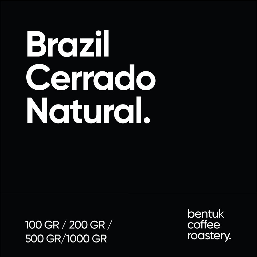 

Kopi Arabika Brazil Cerrado by Bentuk Coffee Roaster