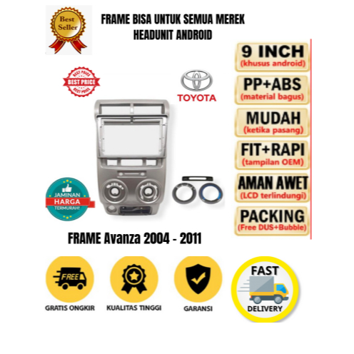 Frame Head unit Android 9 inch / 10 inch TOYOTA AVANZA 2004 - 2012