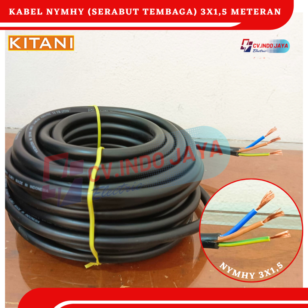 Kabel NYMHY Kitani 3x1.5 harga permeter kabel serabut tembaga murni 3 inti kabel