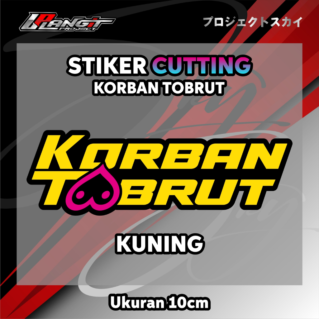 STIKER CUTTING KORBAN TOBRUT