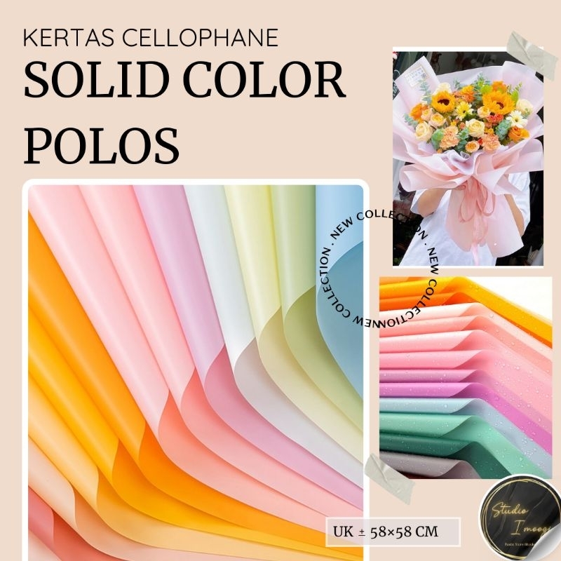 

KERTAS BUKET / CELLOPHANE TIPE WARNA SOLID / POLOS SERIES bahan buket / bahan pembungkus bunga / flowers wraping