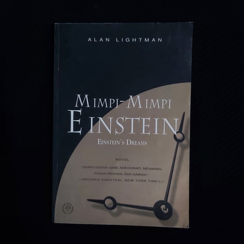 Buku Original ● Mimpi - Mimpi Einstein ☆ Einstein Dreams ■ ALAN LIGHTMAN