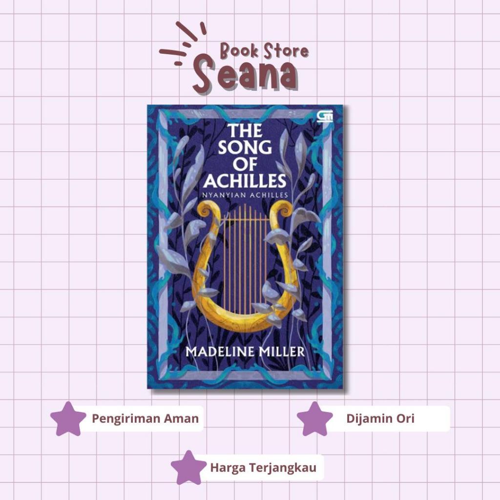 Nyanyian Achilles (The Song of Achilles) - Seana Book