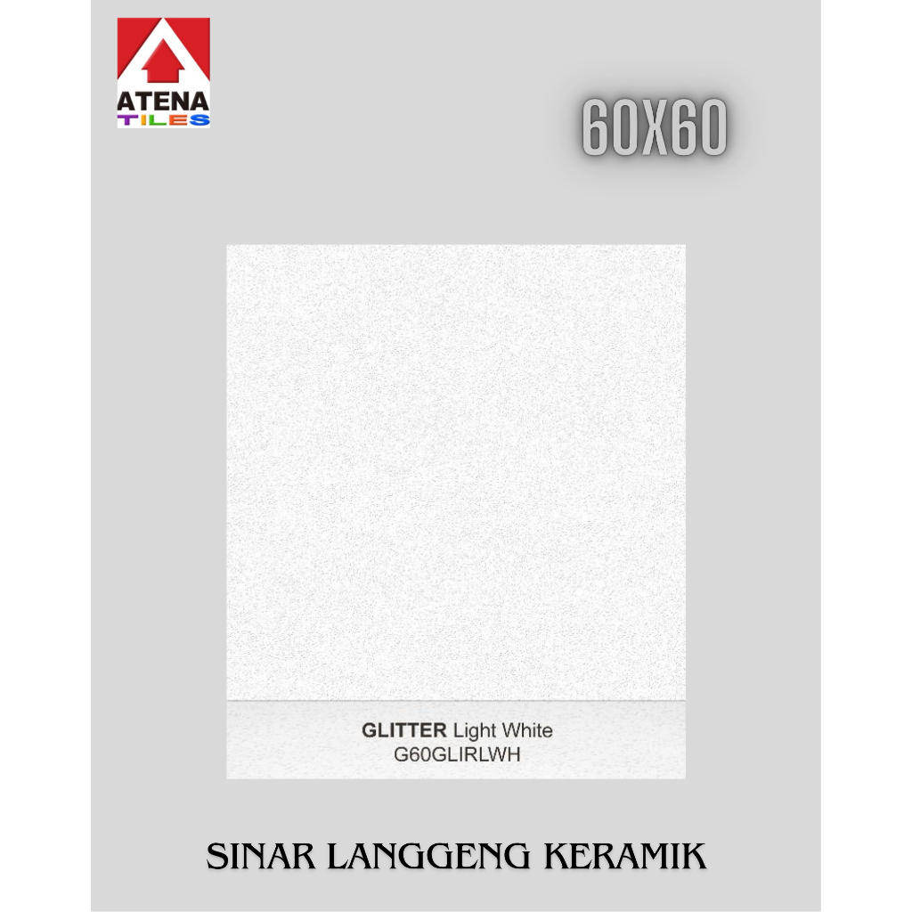 GRANIT ATENA/GLITTER LIGHT WHITE G60GLIRLWH/60X60/LANTAI