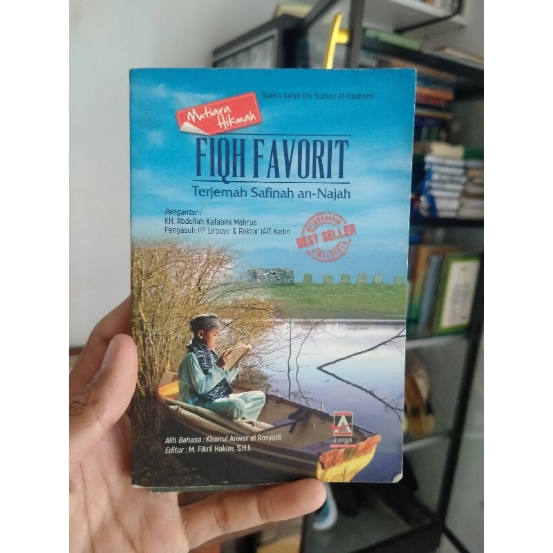 Fiqh Favorit Terjemahan Kitab Safinah an-Najah Khoirul Anwar el Rosyadi