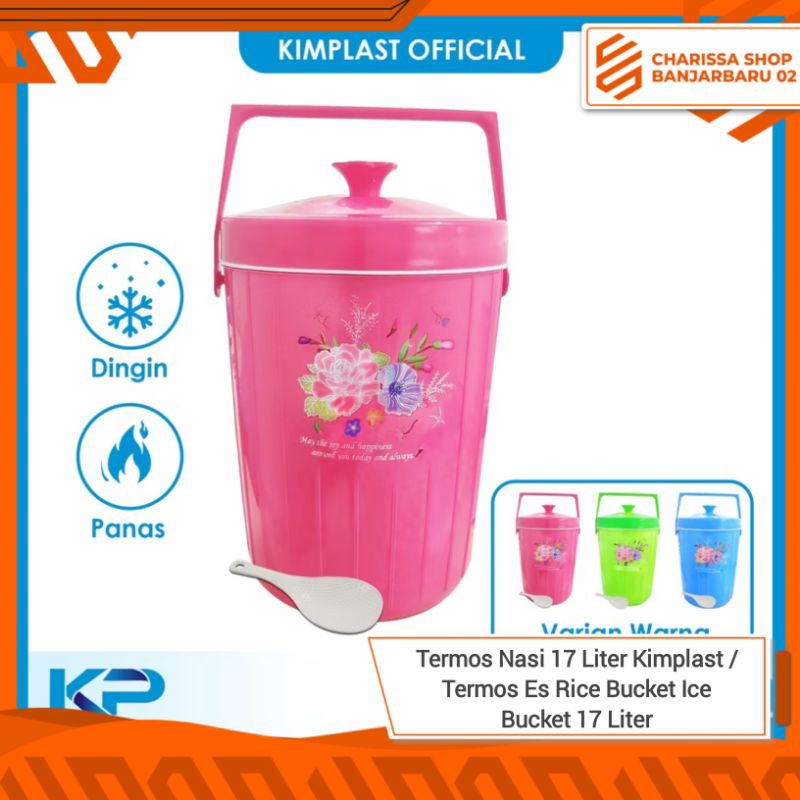 KIMPLAST Rice Bucket 17 Liter (TERMOS NASI / TERMOS ES) / Termos Nasi & Es 17 Liter Kimplast
