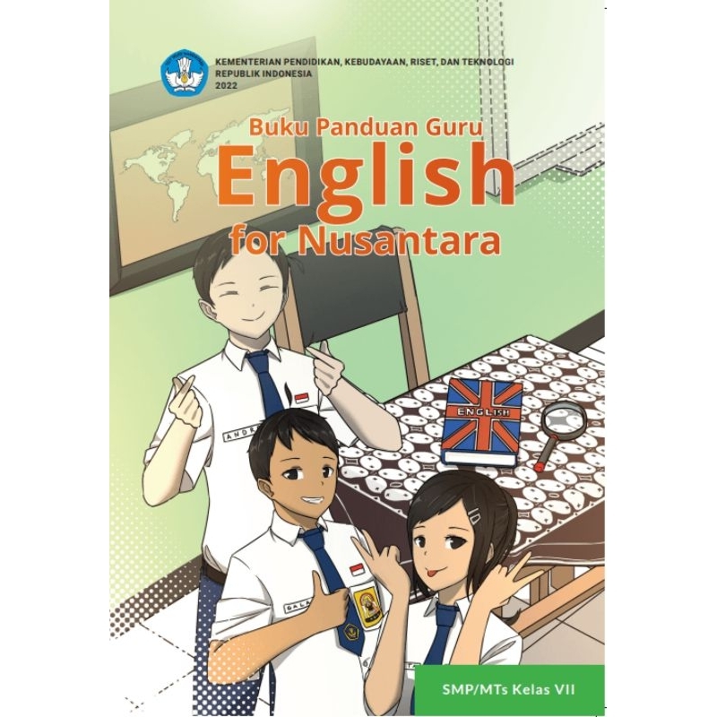 

BUKU PANDUAN GURU ENGLISH FOR NUSANTARA KELAS 7 SMP