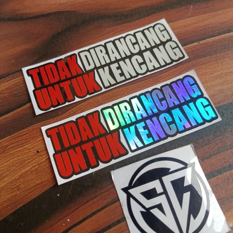 STIKER CUTTING TIDAK DIRANCANG UNTUK KENCANG