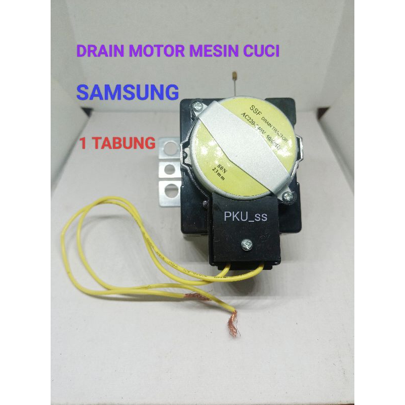 MOTOR DRAIN MESIN CUCI SAMSUNG / DRAIN MOTOR SAMSUNG 1 TABUNG QA22-6 / DRAIN