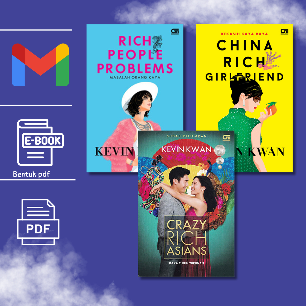 

[ID] Kevin Kwan Books; Crazy Rich Asians, Rich People Problems, & China Rich Girlfriend bahasa Indonesia BEST SELLER