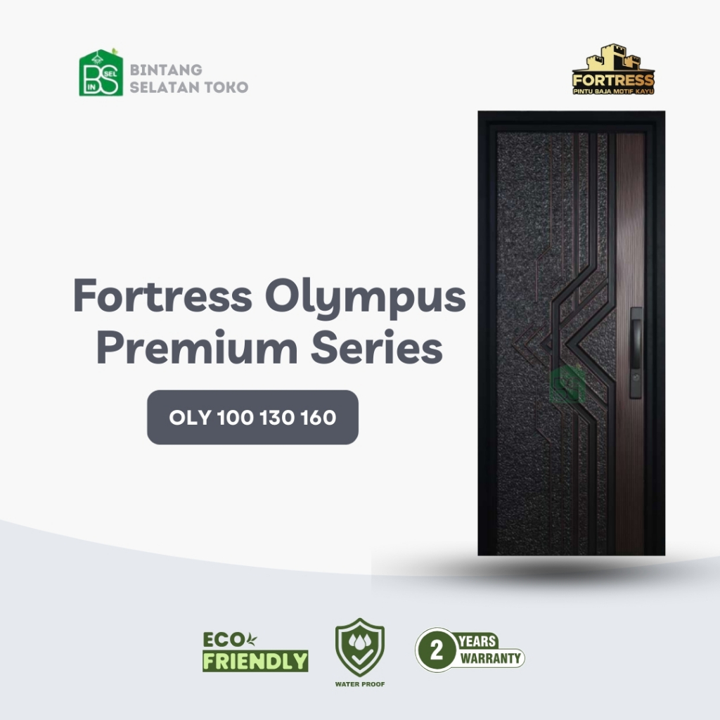 FORTRESS Pintu Baja Olympus 100,130, 160