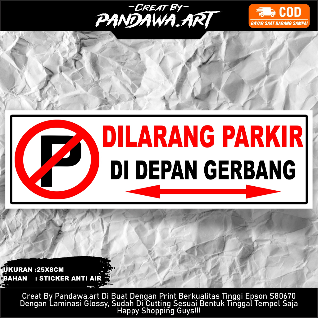 

SRIKER DILARANG PARKIR DI DEPAN GERBANG / STICKER DI LARANG PARKIR DI DEPAN